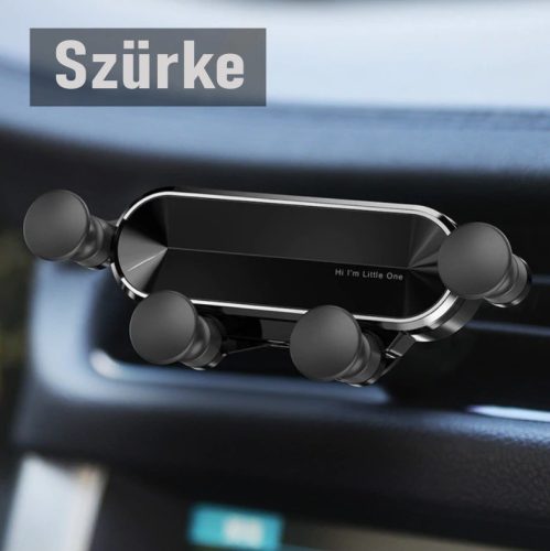 Autós telefontartó szellőzőrácsra- Gravitációs (nyújtott kialakítás) #Szürke